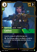 Caitlyn, Patrolling [OGN-068/298]