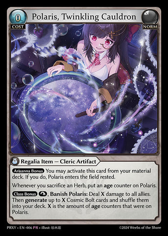 Polaris, Twinkling Cauldron (006) [Proxia's Vault]