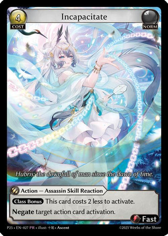 Incapacitate (027) [Promotional Cards]