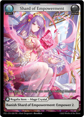 Shard of Empowerment (020) [Promotional Cards]