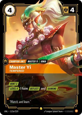 [Chinese] Master Yi - Tempered (Alternate Art) [UNL-113a/219]