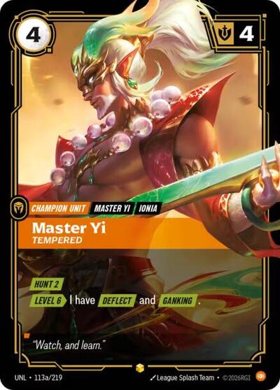 Master Yi - Tempered (Alternate Art) [UNL-113a/219]