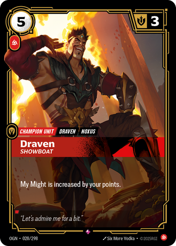 Draven, Showboat [OGN-028/298] CN