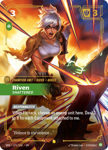 Riven, Shattered [VEN-171/166]