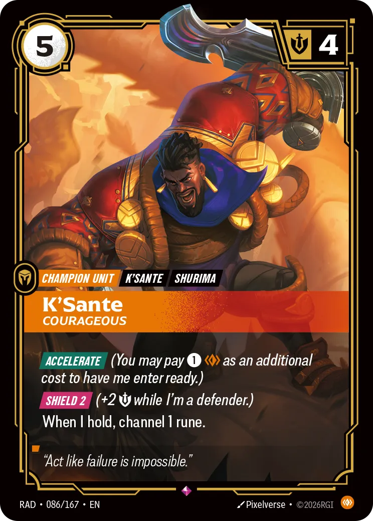 K'Sante - Courageous [RAD-086/167]