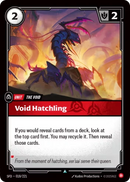 Void Hatchling [SFD-018/221]