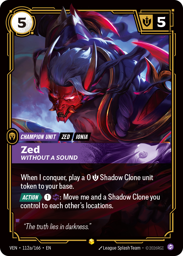 [Chinese] Zed, Without a Sound (Alternate Art) [VEN-112A/166]